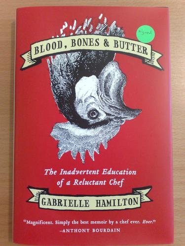 Blood, Bones & Butter by Gabrielle Hamilton, the story of Prune