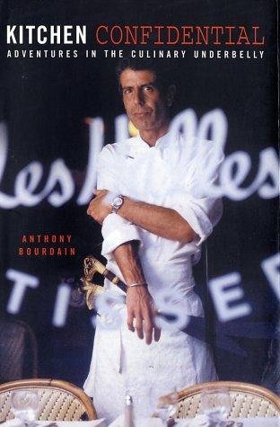 Restaurant business books: Kitchen Confidential by Anthony Bourdain